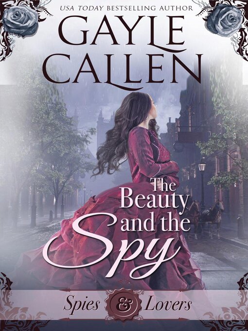 Title details for The Beauty and the Spy by Gayle Callen - Available